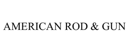 AMERICAN ROD & GUN trademark