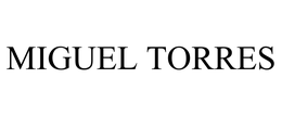 MIGUEL TORRES trademark