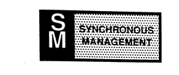 SM SYNCHRONOUS MANAGEMENT trademark
