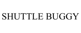 SHUTTLE BUGGY trademark