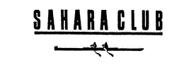 SAHARA CLUB trademark