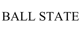 BALL STATE trademark