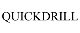 QUICKDRILL trademark