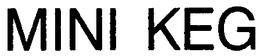 MINI KEG trademark