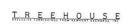 TREEHOUSE EXCLUSIVE FURNISHING FROM NEWPORT EXCHANGE, INC. trademark