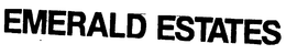 EMERALD ESTATES trademark