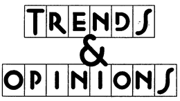 TRENDS & OPINIONS trademark