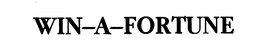 WIN-A-FORTUNE trademark