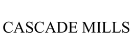 CASCADE MILLS trademark