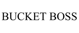 BUCKET BOSS trademark