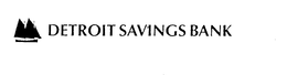 DETROIT SAVINGS BANK trademark