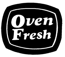 OVEN FRESH trademark