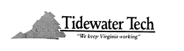 TIDEWATER TECH "WE KEEP VIRGINIA WORKING" trademark