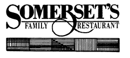 SOMERSET'S FAMILY RESTAURANT trademark
