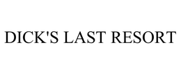 DICK'S LAST RESORT trademark