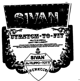 SIVAN SIVAN BY FILIPPO-TOTTI STRETCH trademark