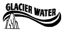GLACIER WATER trademark