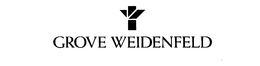 GROVE WEIDENFELD trademark