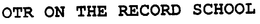 OTR ON THE RECORD SCHOOL trademark