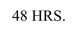 48 HRS. trademark