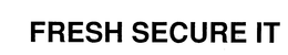 FRESH SECURE IT trademark