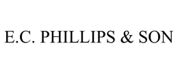E.C. PHILLIPS & SON trademark