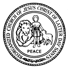 REORGANIZED CHURCH OF JESUS CHRIST OF LATTER DAY SAINTS PEACE trademark