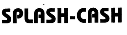SPLASH-CASH trademark