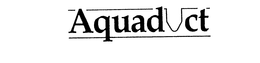 AQUADUCT trademark