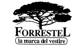 FORRESTEL LA MARCA DEL VESTIRE trademark