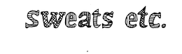 SWEATS ETC. trademark