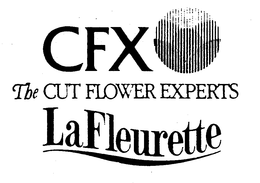 CFX THE CUT FLOWER EXPERTS LA FLEURETTE trademark