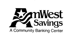 AMWEST SAVINGS A COMMUNITY BANKING CENTER trademark