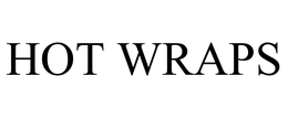 HOT WRAPS trademark