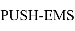 PUSH-EMS trademark