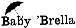 BABY 'BRELLA trademark