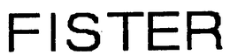 FISTER trademark