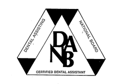 DANB DENTAL ASSISTING NATIONAL BOARD CENTIFIED DENTAL ASSISTANT trademark