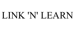 LINK 'N' LEARN trademark