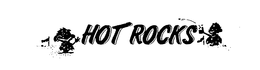 HOT ROCKS trademark