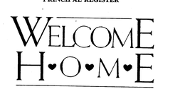 WELCOME HOME trademark