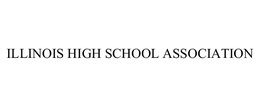 ILLINOIS HIGH SCHOOL ASSOCIATION trademark