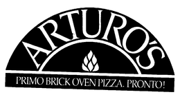 ARTURO'S PRIMO BRICK OVEN PIZZA. PRONTO! trademark