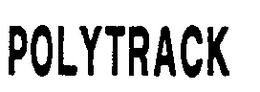 POLYTRACK trademark