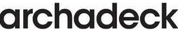 ARCHADECK trademark