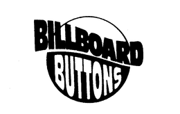 BILLBOARD BUTTONS trademark