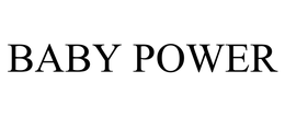 BABY POWER trademark