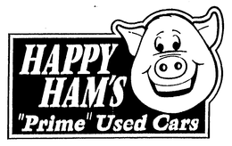 HAPPY HAM'S "PRIME" USED CARS trademark