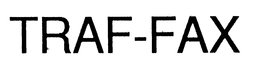 TRAF-FAX trademark