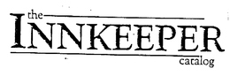 THE INNKEEPER CATALOG trademark
